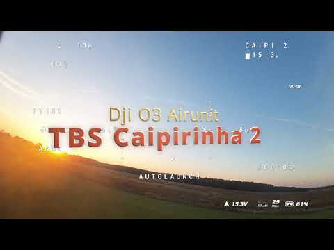 TBS Caipirinha 2 Sunset Flight DJI O3 Airunit and INAV 6.1