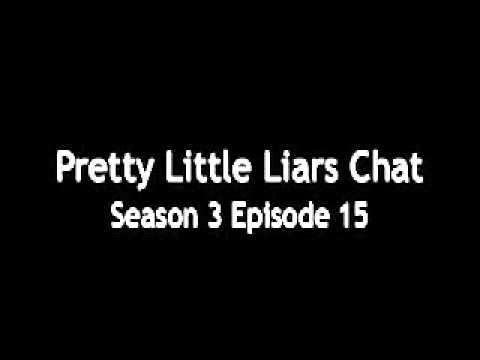 Pretty Little Liars Chat 3x15