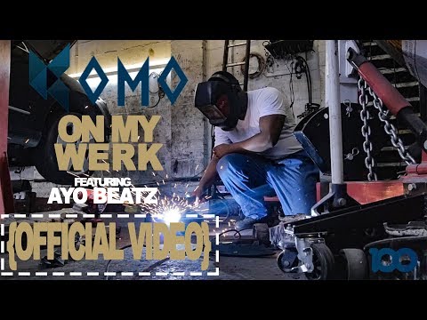 Komo - On My Werk (feat. Ayo Beatz) (Official Video)