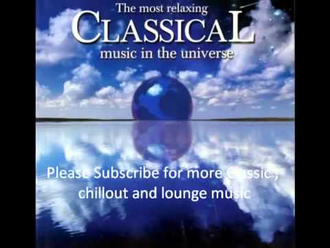 Best Classical Music: The Most RELAXING Classical Music – Bach Mozart Beethoven Chopin