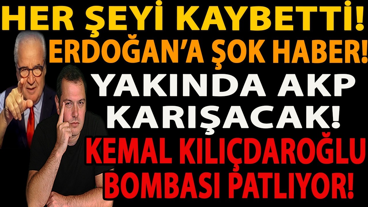 HER ŞEYİ KAYBETTİ! ERDOĞAN’A ŞOK HABER! YAKINDA AKP KARIŞACAK! KEMAL KILIÇDAROĞLU BOMBASI PATLIYOR!