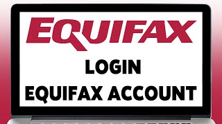 Equifax Account Login Guide 2023 | Equifax Sign In | Equifax.com