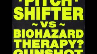 The Remix War - Pitch Shifter vs Biohazard - Therapy? - Gunshot - 06 - Triad (Biohazard Remix)