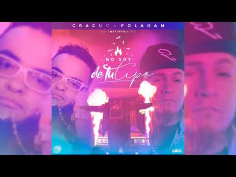 Crac Mc Ft. Polakan - No Soy de tu Tipo