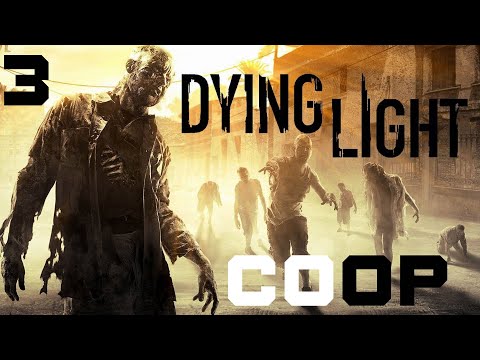 Zagrajmy w Dying Light Co-Op odc. 3 - Zrzut