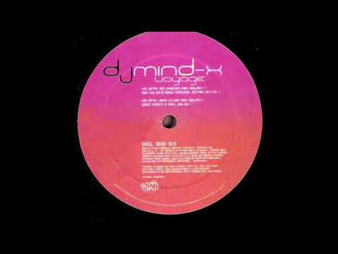 DJ Mind-X - Voyage (Dogma Mix) (2001)