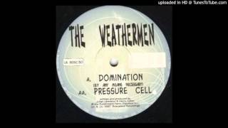 The Weathermen - Domination