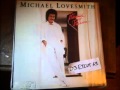 Michael Lovesmith - You Ain't Been Loved Right (1985)