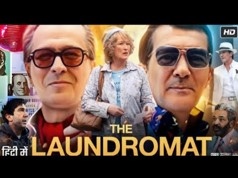 The Laundromat Full Movie in Hindi | MerylStreep | Jeffrey Wright | Robert Patrick #TheLaundromat