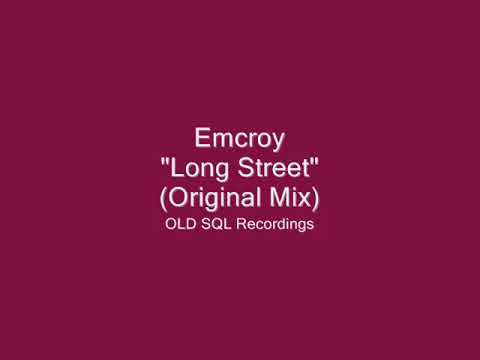 Emcroy - Long Street (Original Mix)