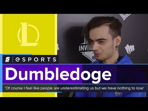 Dumbledoge: 'Of course I feel like people are underestimating us but we have nothing to lose'