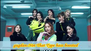Gugudan-Not That Type bass boosted