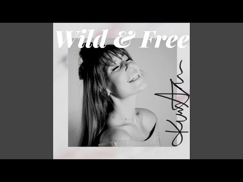 Video thumbnail for Wild & Free