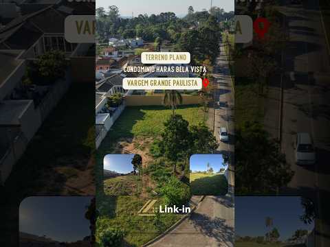 Terreno Plano de Esquina no Condomínio Haras Bela Vista – Vargem Grande Paulista