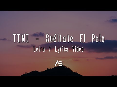 TINI - Suéltate El Pelo (Letra / Lyrics Video)