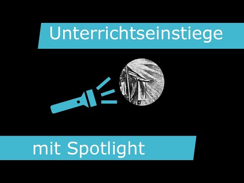 Unterrichtseinstiege mit Spotlight - Einfach mit PowerPoint gestalten