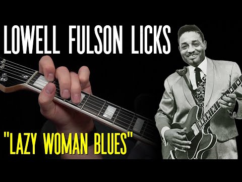 Lowell Fulson Licks from "Lazy Woman Blues"
