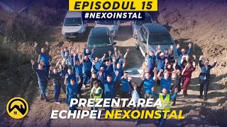 NOI SUNTEM NEXOINSTAL! - LTV #Nexoinstal - EP.15