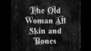 The Old Woman All Skin and Bones (Animation)