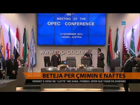 Beteja për çmimin e naftës. Forbes: OPEC, një tigër pa dhëmbë  - Top Channel Albania - News - Lajme