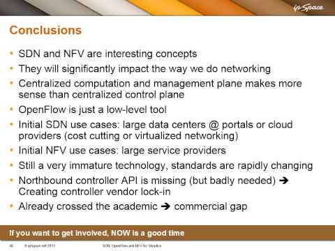 SDN, NFV and OpenFlow for Skeptics: 6. Conclusions