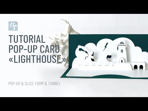 Tutorial Pop-up Card «Lighthouse»