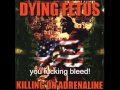 Dying Fetus - Killing on Adrenaline SUBTITLED ...