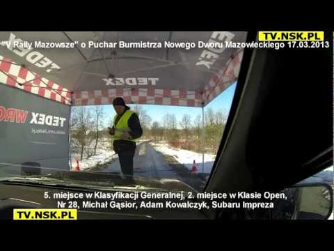 tv.nsk.pl 2013-03-17 V Rally Mazowsze Nowy Dwór Maz., 28, Gąsior, Kowalczyk, 5m w gen, 2m w open