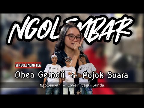 Ngolembar - Dhea Gemoii (cover) Lagu Sunda Live Performance Pojok Suara