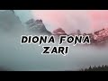 Diona Fona - Zari (lyrics)