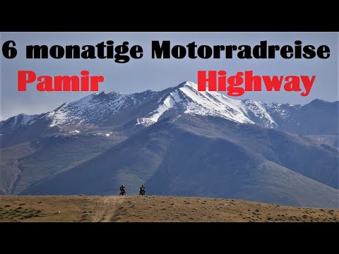 6 month motorcycle trip through Central Asia - episode 12 Pamir Highway