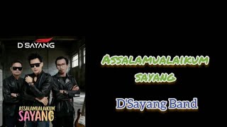 Download lagu Assalamualaikum Sayang - D'sayang Band || Lirik lagu (DyZA ) mp3 Download lagu Assalamualaikum Sayang - D'sayang Band || Lirik lagu (DyZA ) mp3
