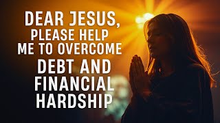 PLEASE DON'T SKIP THIS POWERFUL DEBT AND FINANCIAL PRAYER