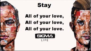 Sigma - Stay (Lyrics)