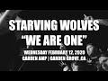 Starving Wolves We Are One Live At Garden Amp
