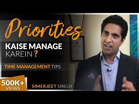 Simerjeet Singh on How To Manage your Time? | Achieving your Priorities | Time Management Motivation Video