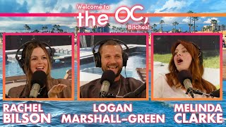 The Dearly Beloved with Logan Marshall-Green I Welcome to the OC, Bitches! Podcast