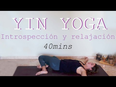 YIN YOGA | 40mins | Principiantes | Relajación e introspección