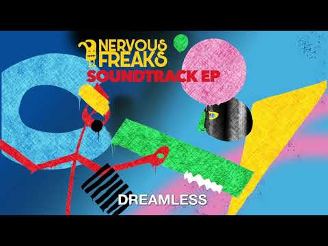 Nervous Freaks / Dreamless (Original Mix)