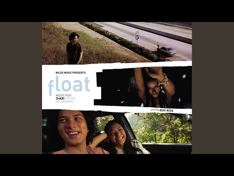 Download Float - 3 Hari Untuk Selamanya MP3