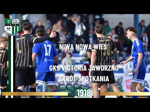 Niwa Nowa Wieś - GKS Victoria Jaworzno 3:1 (2:0) - skrót meczu