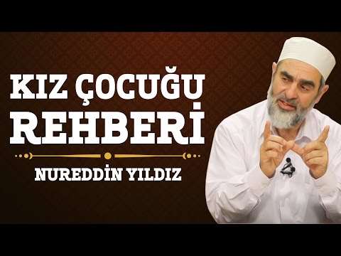 165) Kız Çocuğu Rehberi - Nureddin Yıldız - (Hayat Rehberi) - Sosyal Doku Vakfı