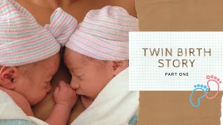MEET OUR BABIES! | MY TWIN LABOR + BIRTH STORY | C-SECTION BIRTH