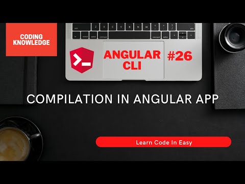 Steps To Build And Compile Angular Application In Detail | Angular Tutorial | Coding Knowledge