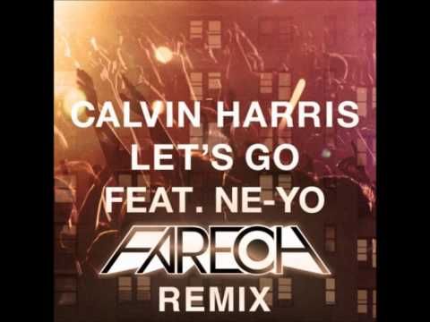 Calvin Harris feat. Ne-Yo -- Let's Go (Fareoh Remix)