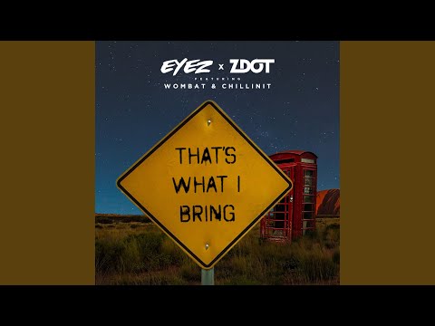 Video thumbnail for That’s What I Bring