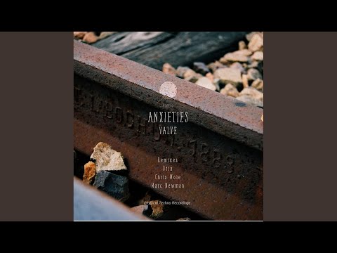 Anxieties (Marc Newman Remix)