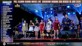 Download lagu FULL ALBUM OSAMA MUSIK in SUKODONO BONANG DEMAK 10 JUNI  ANIJAYA AUDIO mp3
