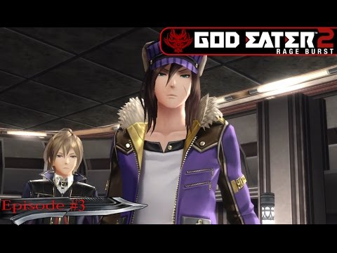 God Eater 2 Rage Burst: Episode 3:Gil, The lone Scotsman