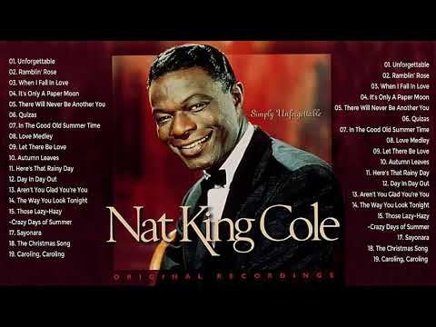 Nat King Cole Greatest Hits 2020   The Very Best Of Nat King Cole   Nat King Cole Playlist